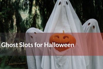 Five of the Best Ghost Slots for Halloween